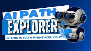 How Anyone Can Start With AI Today | EXPLORE YOUR AI PATH