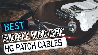 Evidence Audio Lyric HG Patch Cables Review: The ULTIMATE Pedalboard Upgrade?