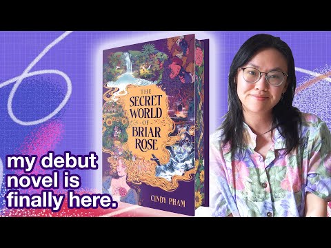 Introducing my debut novel: The Secret World of Briar Rose by Cindy Pham