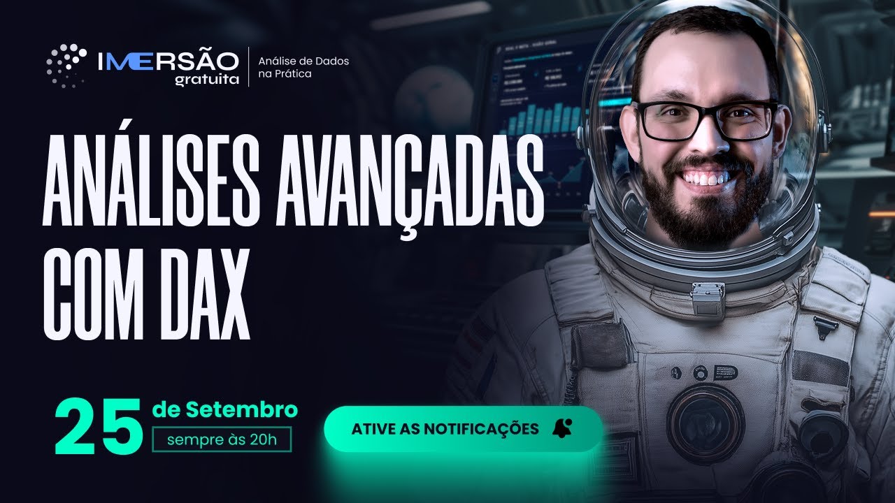 🔴  AULA 03 | Decifrando a Linguagem DAX e Criando Análises Avançadas