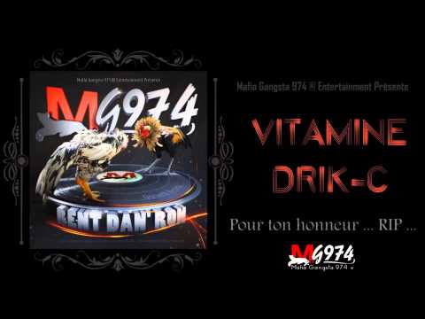 [AUDIO OFFICIEL] Vitamine - Drik-C (Mafia Gangsta 974 ® Entertainment)