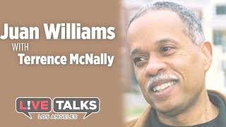 Juan Williams in conversation with Terrence McNally at Live Talks Los Angeles