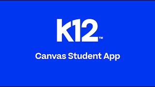 Setting Up the Canvas App | K12