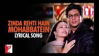 Download lagu Lyrical | Zinda Rehti Hain Mohabbatein Song with Lyrics | Mohabbatein | Shah Rukh Khan, Anand Bakshi mp3 Download lagu Lyrical | Zinda Rehti Hain Mohabbatein Song with Lyrics | Mohabbatein | Shah Rukh Khan, Anand Bakshi mp3
