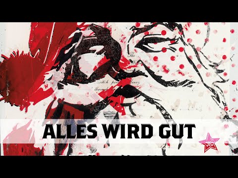 Alles Wird Gut - Die Toten Hosen