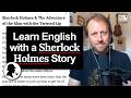 Sherlock Holmes & The Adventure of the Man with the Twisted Lip 🕵 [999]