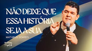 Como Viver em Santidade e Inspirar a Próxima Geração | Matheus Soares | Projeto Vida
