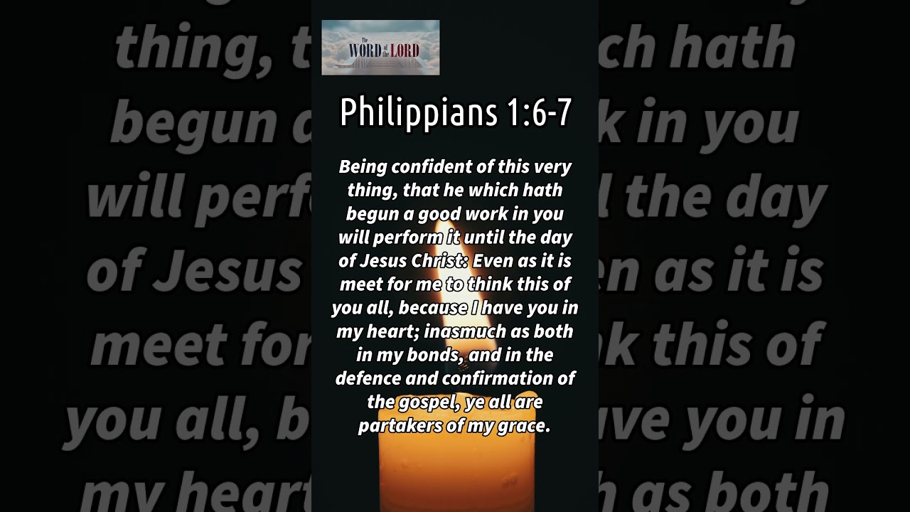 Daily Bible Verse: Philippians 1:6-7 #wordsofjesuseachday #bibleverse #wordfortoday    #faithjourney
