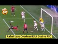 🤯 Rafael Leao Overhead Kick Goal vs PSG
