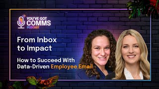 From Inbox to Impact: How to Succeed With Data-driven Employee Email