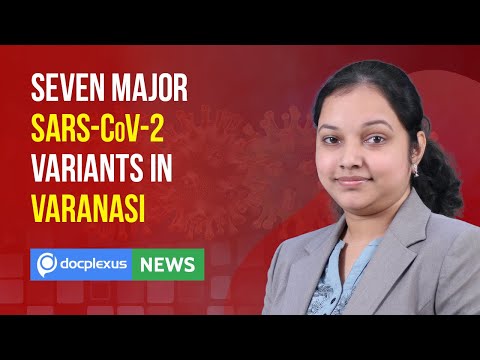 Seven Major SARS-CoV-2 Variants Found in Varanasi