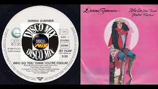 Donnna Summer - Who Do You Think You&#39;re Foolin&#39; (New Disco Mix Extended 80&#39;s) VP Dj Duck