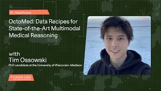 Tim Ossowski - OctoMed: Data Recipes for State of the Art Multimodal Medical Reasoning