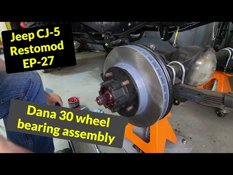 Jeep CJ-5 Restoration - EP27 - Dana 30 wheel hub and bearing installation