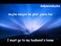 Saajan Ke Ghar Jaana Hai English Translation Lyrics