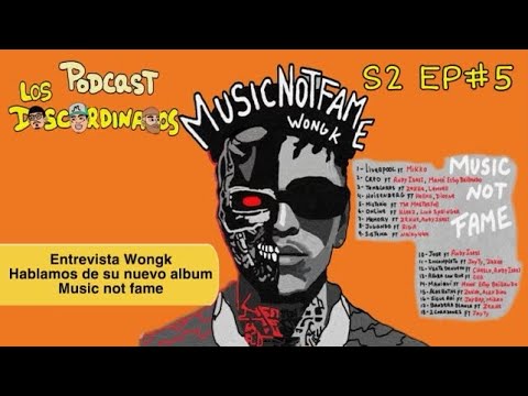 Wongk : Este disco es para disfrutar la música y explorar nuevos sonidos