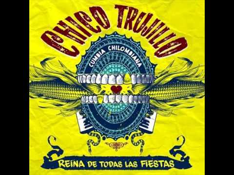 download lagu mp3 mp4 Chico Trujillo Reina De Todas Las Fiestas, download lagu Chico Trujillo Reina De Todas Las Fiestas gratis, unduh video klip Chico Trujillo Reina De Todas Las Fiestas