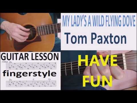 My Lady's A Wild Flying Dove - Tom Paxton