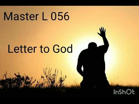 Master L 056 - Letter to God( ft Lizandré Petrus)
