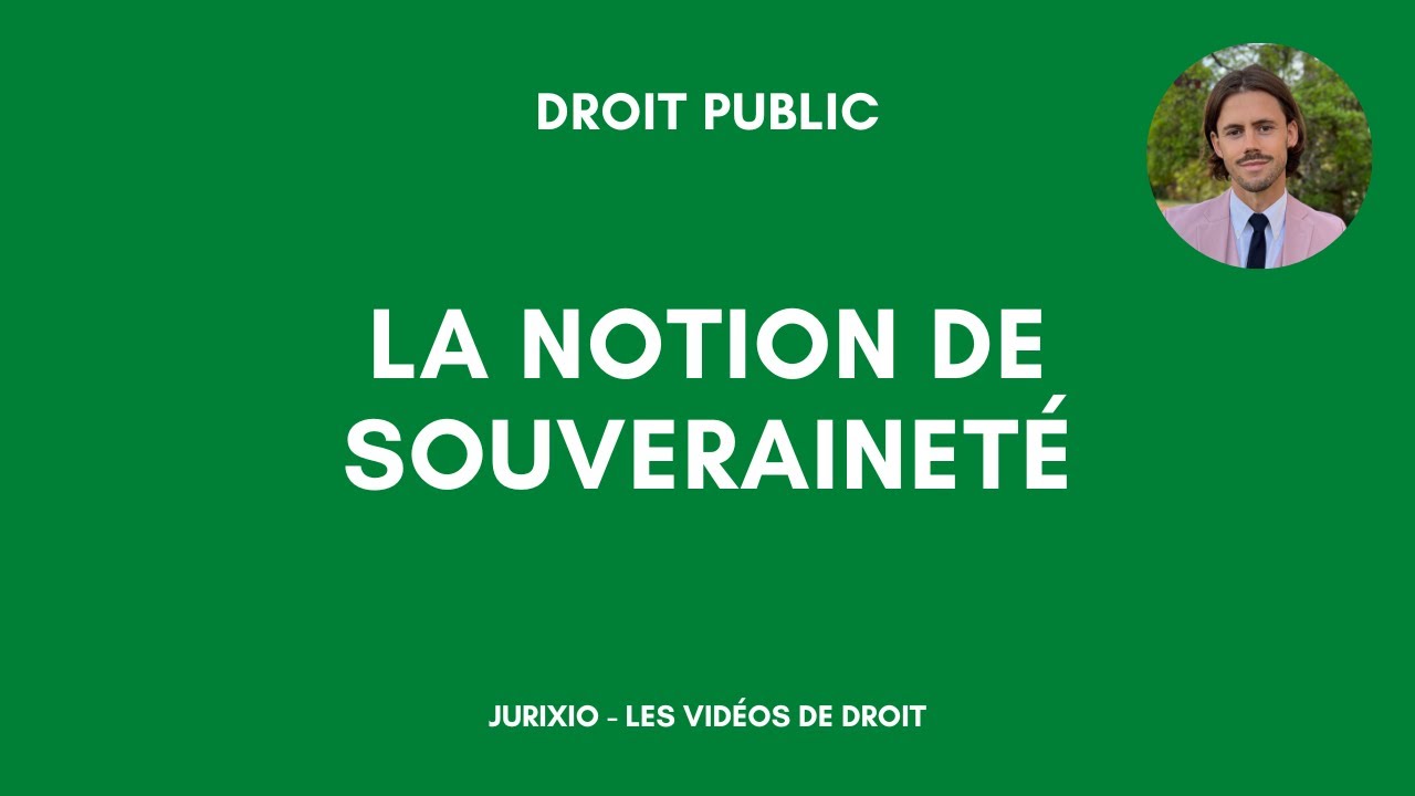 La notion de souveraineté