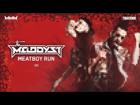 The Melodyst Monthly Mayhem - Meatboy run | Episode 03
