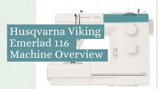 Viking Emerald 116 Overview with Luke's Sewing Centers educator Brenda