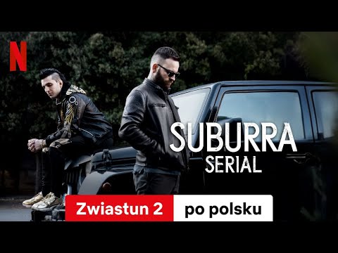 Suburra: Serial (Sezon 3 Zwiastun 2) | Zwiastun po polsku | Netflix