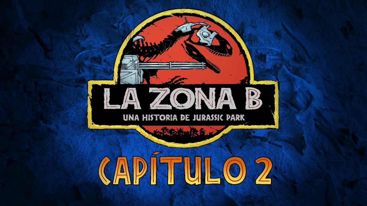 LA ZONA B - Una precuela e intercuela de JURASSIC PARK - CAPÍTULO 2