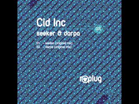 Cid Inc. - Seeker (Original Mix) - Replug