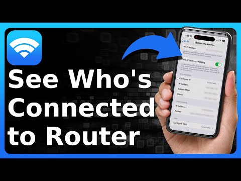 How To See Who's Connected To Your WiFi Router