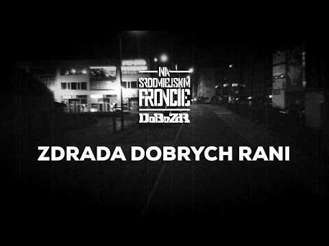 DoBo ZdR - Zdrada dobrych rani