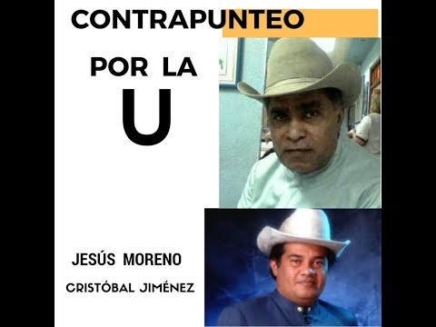 FG Contrapunteo por la U - Jesús Moreno y Cristóbal Jiménez