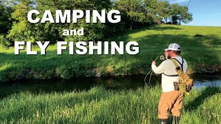 Camping and Fly Fishing For Trout