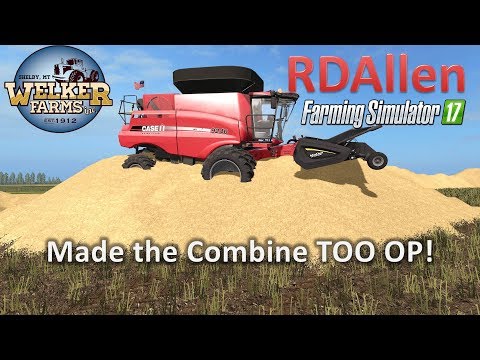 Combine That is TOO OP?! - Farming Simulator 17 Welker Farms
