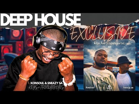 Konsoul & Sneazy Keys & Frequencies | Exclusive Deep House | South African Deep House