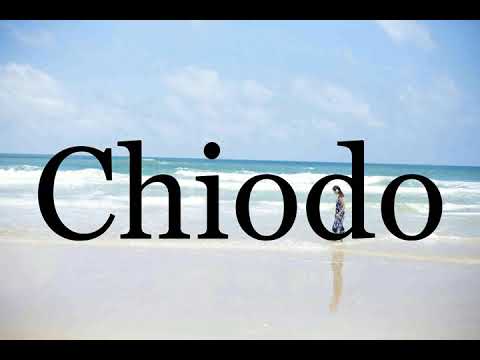 How To Pronounce Chiodo🌈🌈🌈🌈🌈🌈Pronunciation Of Chiodo
