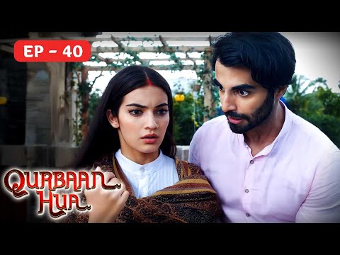 Qurbaan Hua क़ुर्बान हुआ - Karan Jotwani,Pratibha Ranta - Full Hindi Episode 40