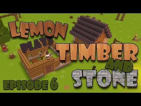 Timber and Stone - Episode 6 - Quit Yer Sleeping!