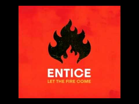 Entice - You're Infected