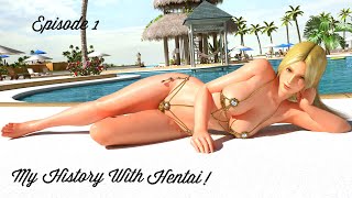 Episode 1 - My History With Hentai