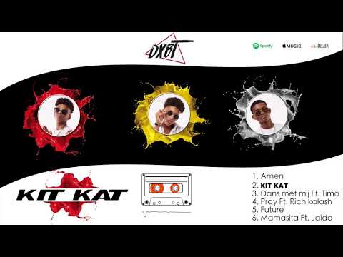 DXBT - Kit Kat (Prod. Pastor)🍫
