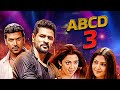 ABCD 3 FULL MOVIE Prabhu Deva Raghava Lawrence Latest Hindi Dubbed Full Movie South Dubbed