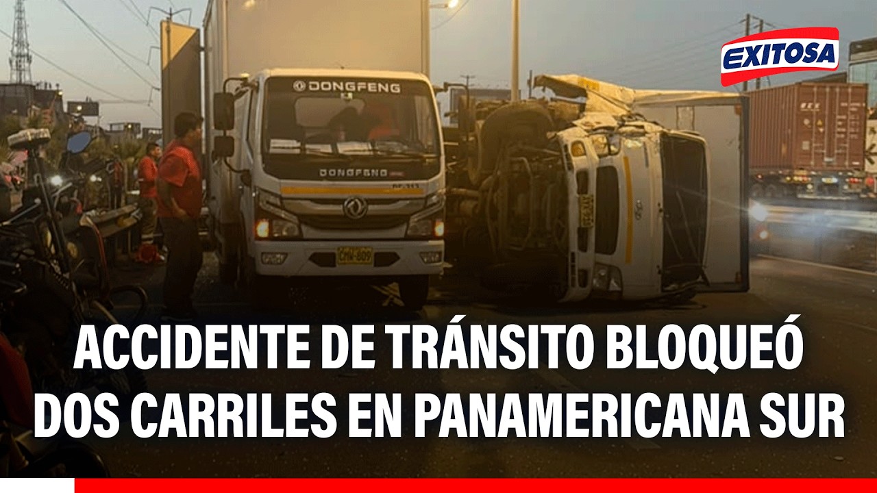 🔴🔵 Accidente de tránsito bloqueó dos carriles en panamericana Sur