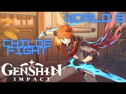 Genshin Impact - Childe Boss Fight World 6