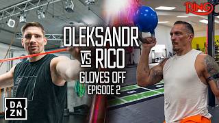 Gloves Off | Rico Verhoeven Trains For Oleksandr Usyk Fight | Episode 2