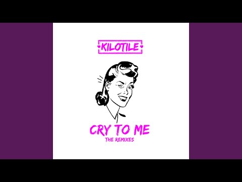 Cry to Me (Extended Mix)