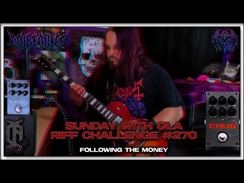 #SWOLA270 (Myke Owns - "Following The Money") | Sunday With Ola Riff Challenge #270