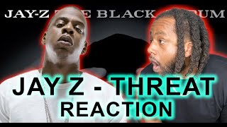 Jay Z - Threat REACTION | HARD!