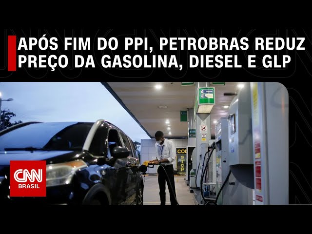 Após o fim do PPI, Petrobras reduz preço da gasolina, do diesel de do GLP | CNN 360º