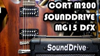Video thumbnail for Cort M200 + SoundDrive MG15DFX by MmasterChanel